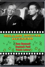 Watch Million Dollar Weekend M4ufreemovies