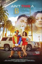 Watch Ain\'t This a B M4ufreemovies