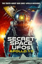 Watch Secret Space UFOs: Apollo 1-11 M4ufreemovies