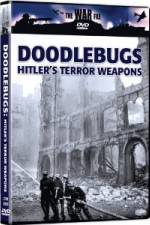 Watch The War File: Doodlebugs - Hitler's Terror Weapons M4ufreemovies