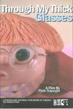 Watch Through My Thick Glasses M4ufreemovies