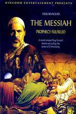 Watch The Messiah: Prophecy Fulfilled M4ufreemovies