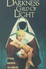 Watch Child of Darkness Child of Light M4ufreemovies