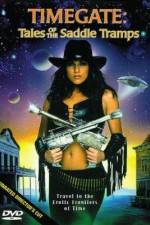 Watch Timegate Tales of the Saddle Tramps M4ufreemovies