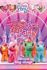 Watch My Little Pony Live The World's Biggest Tea Party M4ufreemovies