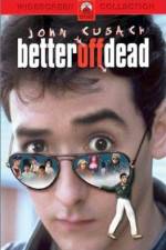 Watch Better Off Dead... M4ufreemovies
