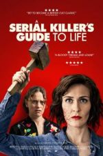 Watch A Serial Killer\'s Guide to Life M4ufreemovies