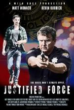 Watch Justified Force M4ufreemovies