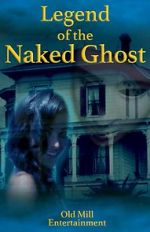Watch Legend of the Naked Ghost M4ufreemovies