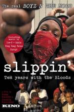 Watch Slippin' Ten Years with the Bloods M4ufreemovies