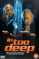 Watch In Too Deep M4ufreemovies