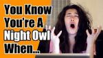 Watch You Know You\'re a Night Owl When... M4ufreemovies