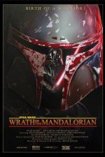 Watch Star Wars: Wrath of the Mandalorian M4ufreemovies