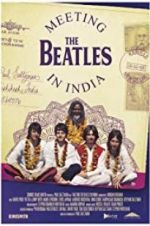 Watch Meeting the Beatles in India M4ufreemovies