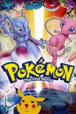 Watch Pokémon: The First Movie - Mewtwo Strikes Back M4ufreemovies