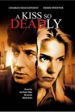Watch A Kiss So Deadly M4ufreemovies