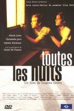 Watch Toutes les nuits M4ufreemovies