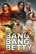 Watch Bang Bang Betty M4ufreemovies