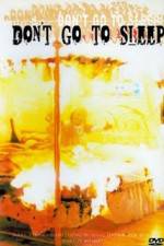 Watch Don't Go to Sleep M4ufreemovies