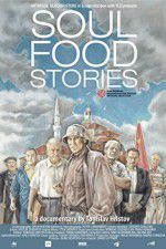 Watch Soul Food Stories M4ufreemovies