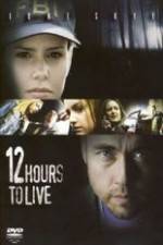 Watch 12 Hours to Live M4ufreemovies