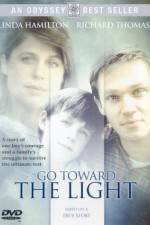 Watch Go Toward the Light M4ufreemovies
