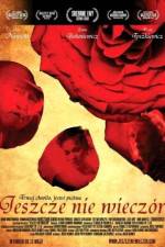 Watch Jeszcze nie wieczór M4ufreemovies