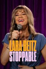 Watch Lara Beitz: Stoppable (TV Special 2025) M4ufreemovies