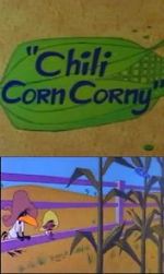 Watch Chili Corn Corny M4ufreemovies