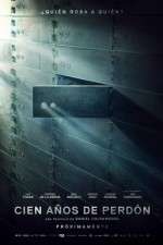 Watch Cien años de perdón M4ufreemovies