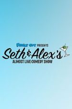 Watch Seth & Alex\'s Almost Live Comedy Show (TV Special 2009) M4ufreemovies