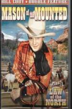 Watch Mason of the Mounted M4ufreemovies