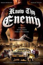 Watch Know Thy Enemy M4ufreemovies
