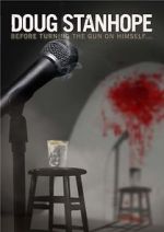 Watch Doug Stanhope: Before Turning the Gun on Himself M4ufreemovies