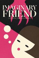 Watch Imaginary Friend (Short 2020) M4ufreemovies