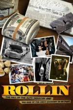 Watch Rollin The Decline of the Auto Industry and Rise of the Drug Economy in Detroit M4ufreemovies