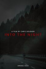 Watch Into the Night (Short 2021) M4ufreemovies