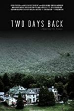 Watch Two Days Back M4ufreemovies