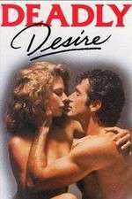 Watch Deadly Desire M4ufreemovies