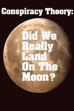 Watch Conspiracy Theory Did We Land on the Moon M4ufreemovies