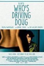 Watch Who's Driving Doug M4ufreemovies