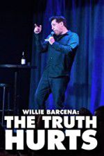 Watch Willie Barcena The Truth Hurts M4ufreemovies