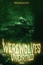 Watch Werewolves Unearthed M4ufreemovies