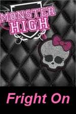 Watch Monster High - Fright On M4ufreemovies