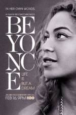 Watch BeyoncÃ© Life Is But a Dream M4ufreemovies