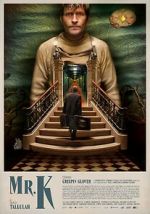 Watch Mr. K M4ufreemovies