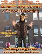 Watch Munkey Jones Stops a School Shooting M4ufreemovies