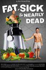 Watch Fat Sick and Nearly Dead M4ufreemovies