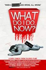 Watch What Do I Do Now? M4ufreemovies