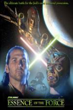 Watch Essence of the Force M4ufreemovies